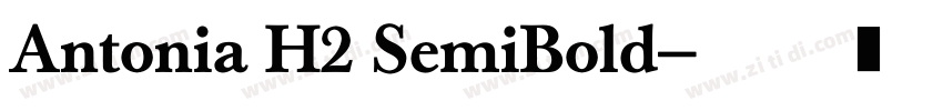 Antonia H2 SemiBold字体转换